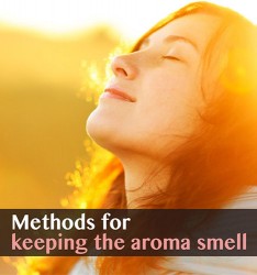 Methods for keeping the aroma smell